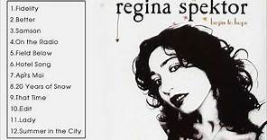 Regina Spektor - Begin to Hope (Full Album 2006)