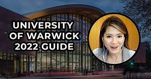 University of Warwick Guide 2022 - Reviews, Rankings, Fees And More