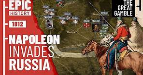 Napoleonic Wars: Napoleon Invades Russia 1812