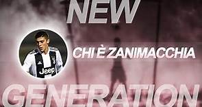 Chi è ZANIMACCHIA della JUVENTUS U23 - NEW GENERATION #7