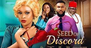 SEED OF DISCORD - Ugezu J Ugezu,Alex Cross,Kenechukwu Eze,Ziolla John, 2023 Nollywood Movie Latest