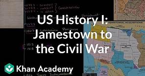US History Overview 1: Jamestown to the Civil War