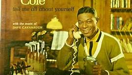 Nat King Cole - Tell Me All About Yourself