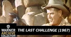 Original Theatrical Trailer | The Last Challenge | Warner Archive