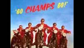 The Champs - Go Champs Go