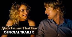 She's Funny That Way (2015 Movie – Owen Wilson, Imogen Poots) – Official Trailer