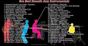 70s & 80s Best Smooth Jazz Instrumentals, Jazz Fusion Classics, Retro Jazz Favorites