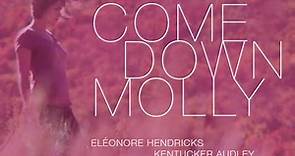 Come Down Molly - Trailer - Eléonore Hendricks Movie