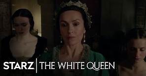 The White Queen | Episode 3 Clip: "When I Command" | STARZ