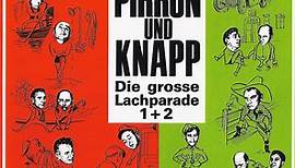 Pirron Und Knapp - Die Große Lachparade 1   2