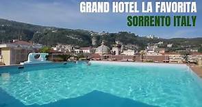 Grand Hotel La Favorita | Sorrento Italy