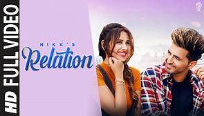 Relation (Full Video) Nikk, Mahira Sharma, New Punjabi Songs 2019 HD