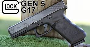 Glock 17 Gen 5 Review