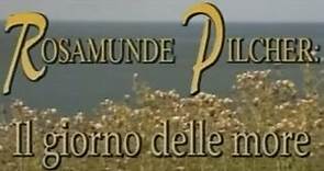 Rosamunde Pilcher - Il Giorno delle More - Film completo 1997