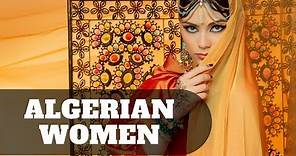 Algerian women: How to date girls from Algeria?