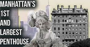 The First Penthouse in Manhattan (Marjorie Merriweather Post Penthouse)