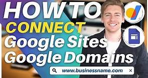 How To Connect Google Domain to Google Sites (2023)