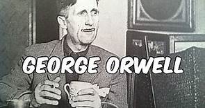 History Brief: George Orwell