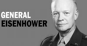 Dwight D. Eisenhower - General of the US Army | Biography Documentary