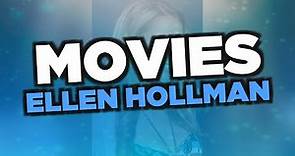 Best Ellen Hollman movies