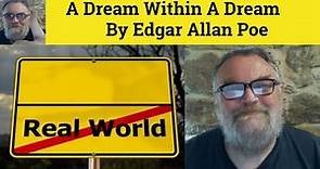 🔵 Edgar Allan Poe A Dream Within A Dream Edgar Allan Poe - Reading Analysis A Dream Within A Dream
