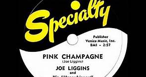 1950 Joe Liggins - Pink Champagne (#1 R&B hit for 13 weeks)
