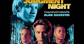Judgment Night Theme - Alan Silvestri