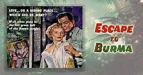 Escape to Burma HD Promo