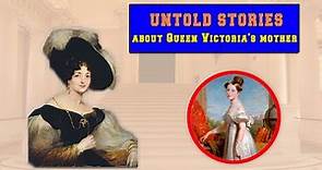Mother of Queen Victoria | Princess Victoria of Saxe-Coburg-Saalfeld