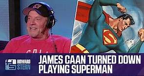 Why James Caan Turned Down Playing “Superman” (2013)