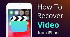 [4 WAYS] How to Recover Permanently Deleted Videos from iPhone without Backups