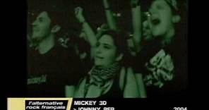 Mickey 3D - Johnny Rep - Clip officiel