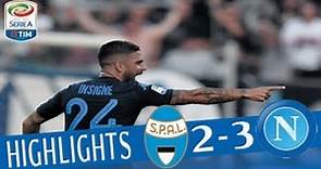 Spal - Napoli 2-3 - Highlights - Giornata 6 - Serie A TIM 2017/18