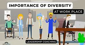 The Importance of Diversity In The Workplace