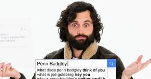 Penn Badgley Answers the Web's Most Searched Questions | WIRED