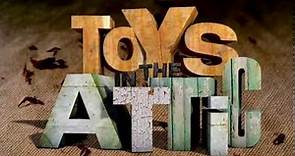 Toys in the Attic ~ Trailer