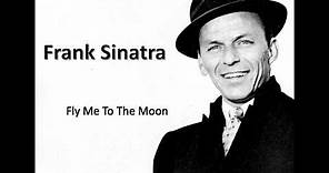 Fly me to the moon - Frank Sinatra (Lyrics)