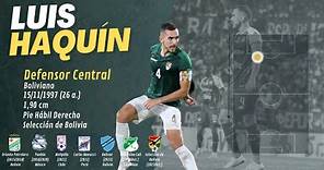 Luis Haquin - Deportivo Cali - Seleccíón Bolivia - Highlights 2023