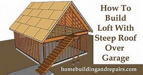How To Build 2 Car Garage With Steep Roof Loft And Outdoor Stairs - Building Tutorial Series Part 5