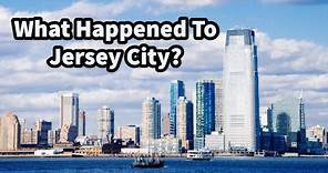 What Happened to Jersey City New Jersey?