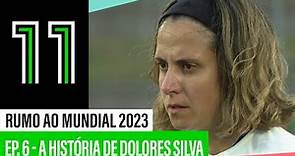 RUMO AO MUNDIAL 2023 (Ep. 6) - Dolores Silva