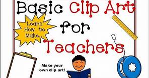 How to Make Basic Clip Art Tutorial for Teachers! (PowerPoint)