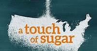 Where to stream A Touch of Sugar (2019) online? Comparing 50  Streaming Services