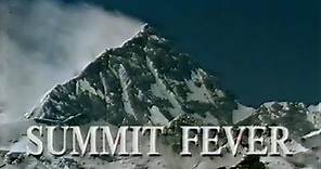 Summit Fever (1996) Brian Blessed Everest Documentary
