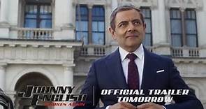 Johnny English Strikes Again - Official Trailer Tomorrow [HD]