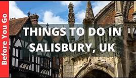 Salisbury UK Travel Guide: 11 BEST Things To Do In Salisbury, England