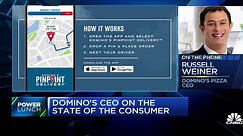 Domino's CEO Russell Weiner: Pinpoint ordering gives customers access to delivery outside the home