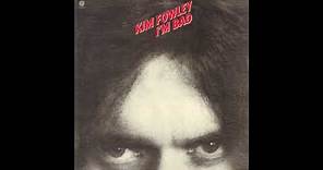 KIM FOWLEY I'M BAD 1972 FULL ALBUM