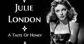 Julie London - A Taste Of Honey