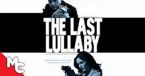 The Last Lullaby | Full Mystery Drama Movie | Tom Sizemore